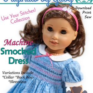 May include: A blue smocked dress with white trim and a pink bow. The dress is designed to fit 18 inch dolls, such as American Girl dolls. The pattern includes variations for a collar, back bow, and sleeveless style. The skill level is listed as intermediate. The text "Originals by Gaby" is at the top of the image.