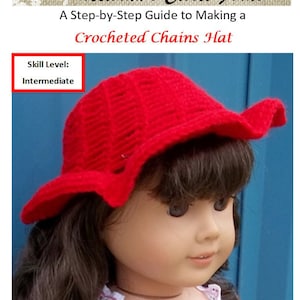 May include: A red crocheted hat designed to fit 18 inch dolls, such as American Girl dolls. The hat is shown on a doll with brown hair and blue eyes. The hat has a wide brim and is crocheted with a chain stitch. The text "Melinda's Closet Finds" and "Crocheted Chains Hat" is visible at the top of the image.