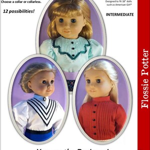 May include: A PDF sewing pattern for making turn-of-the-century shirtwaists for 18-inch dolls, such as American Girl dolls. The pattern includes three different shirtwaist styles with variations in collar, sleeve, and bodice. The pattern is labeled "Intermediate" difficulty.