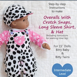 May include: A PDF sewing pattern for making overalls, a long-sleeve shirt, and a hat for a 15-inch doll. The pattern includes instructions for seaming the inner leg and is labeled as an intermediate level project.