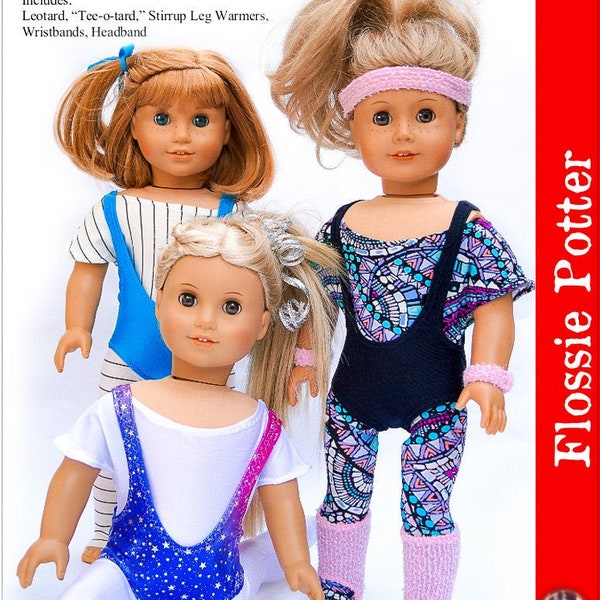 1980s Workout Wardrobe 18 inch Doll Clothes Pattern Fits Dolls such as American Girl® - Flossie Potter - PDF - Pixie Faire