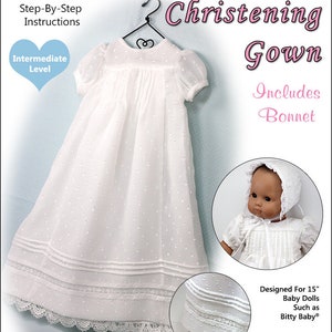 Christening Gown & Bonnet 15 Inch Doll Clothes Pattern Fits Baby Dolls such as Bitty Baby™ Baby Mine PDF Pixie Faire image 1