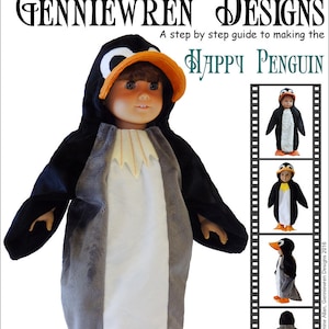 Happy Penguin Costume 18 inch Doll Clothes Pattern Fits Popular 18&quot; Dolls - Genniewren Designs - PDF - Pixie Faire