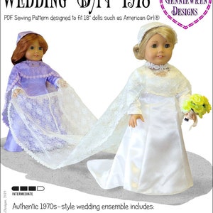 May include: A sewing pattern for a 1970s-style wedding dress for 18-inch dolls. The pattern includes a fully-lined princess-style maxi-length dress with a lace cape and Juliet cap headdress. The pattern is labeled "Wedding Day 1978" and "GennieWren Designs".