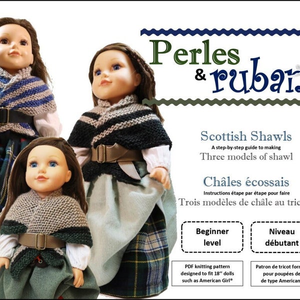 Scottish Shawls - Chales ecossais 18 inch Doll Clothes Knitting Pattern - Perles & Rubans - PDF - Pixie Faire
