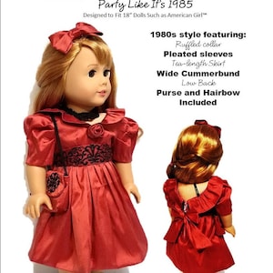 May include: A red 1980s style dress with a ruffled collar, pleated sleeves, and a wide cummerbund. The dress is designed to fit 18-inch dolls. The dress is shown on a doll with a black purse and a hair bow. The text "FROG Princess Fashions Party Like It's 1985" is at the top of the image.