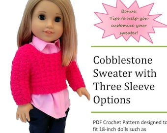 Cobblestone Sweater - Three Sleeve Options 18 inch Doll Clothes Crochet Pattern - Sweet Pea Fashions - PDF - Pixie Faire