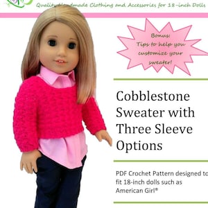 Peut inclure: Un patron de crochet pour un pull en pierre de pavé rose avec trois options de manches pour poupées de 45,7 cm. Le patron est conçu pour s'adapter aux poupées telles qu'American Girl. Le patron est pour les débutants avancés. "Bonus : Conseils pour vous aider à personnaliser votre pull !"