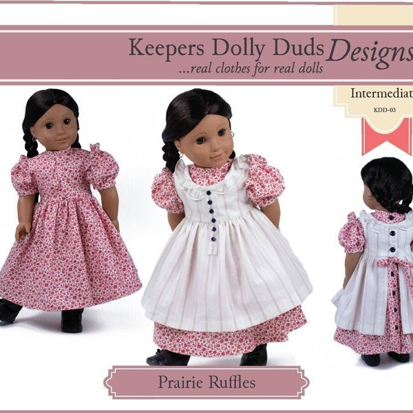 Prairie Ruffles Dress 18 pouces Doll Clothes Pattern Conçu pour s'adapter aux poupées telles que American Girl® - Keepers Dolly Duds - PDF - Pixie Faire