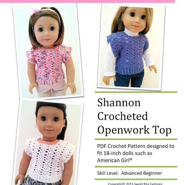 Shannon Crocheted Openwork Top 18 inch Doll Clothes Crochet Pattern Fits American Girl® - Sweet Pea Fashions - PDF - Pixie Faire