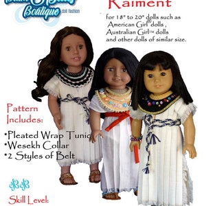 May include: Image of a doll fashion pattern guide. The guide is for making Astarte's Raiment for 45.7 cm to 50.8 cm dolls. The pattern includes a pleated wrap tunic, Wesekh collar, and two styles of belt. Skill level: Confident Beginner to Intermediate.