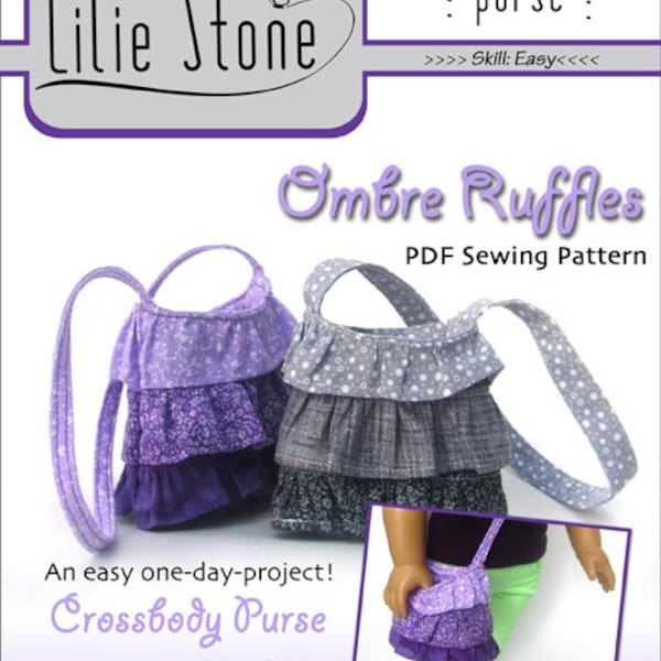Ombre Ruffles Purse 15-18 inch Doll Clothes Pattern - Lilie Stone - PDF - Pixie Faire