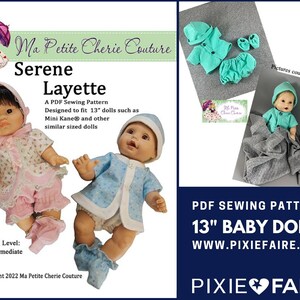 May include: PDF sewing pattern for 13 inch baby dolls. The pattern includes a blue and white outfit, a pink and white outfit, and a turquoise outfit. The pattern is called "Serene Layette" and is designed by Ma Petite Cherie Couture.