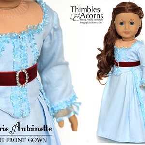 Marie Antoinette Zone Front Gown 18 inch Doll Clothes Pattern Fits Popular 18&quot; Dolls - Thimbles and Acorns - PDF - Pixie Faire