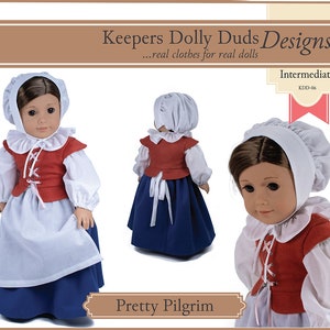 May include: A doll wearing a red and white pilgrim outfit with a white bonnet. The outfit includes a red bodice with a lace-up front, a white blouse with puffed sleeves, a white apron, and a blue skirt. The doll is standing on a white background. The text "Keepers Dolly Duds Designs...real clothes for real dolls" and "Pretty Pilgrim" are visible in the image.