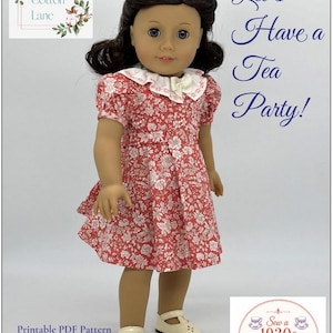 Könnte beinhalten: Eine Puppe in einem roten Kleid mit Blumenmuster, weißem Kragen und passenden Schuhen. Das Bild enthält den Text "Let's Have a Tea Party!" und "Printable PDF Pattern for Eighteen Inch Dolls". Das Kleid ist von einem Vintage-Muster inspiriert.