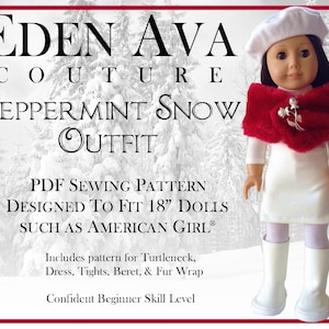 Peppermint Snow Outfit 18 inch Doll Clothes Pattern Fits Popular 18" Dolls - Eden Ava Couture - PDF - Pixie Faire