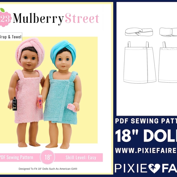 Spa Wrap and Towel 18 inch Doll Clothes Pattern Fits Dolls such as American Girl® - 123 Mulberry Street - PDF - Pixie Faire