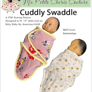 May include: A sewing pattern for a baby doll swaddle, designed to fit 15-inch dolls. The pattern includes two different fabric designs: one with pink and yellow floral print and the other with a white background and yellow sun and cloud print. The pattern is labeled "Cuddly Swaddle" and "Ma Petite Cherie Couture".
