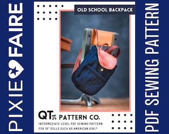 Old School Backpack 18 inch Doll Clothes Accessory Pattern Fits Popular 18" Dolls - QTπ Pattern Co - PDF - Pixie Faire