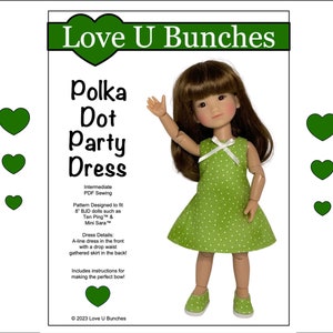 May include: A green polka dot party dress sewing pattern for 8 inch dolls. The pattern is designed to fit dolls such as BJD dolls, Ten Ping and Mini Sara. The pattern includes instructions for making a bow. The pattern is titled "Love U Bunches Polka Dot Party Dress".