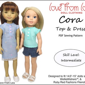 May include: PDF sewing pattern for a doll top and dress called "Cora" designed for 14.5-15 inch dolls. The pattern is for an intermediate skill level. The pattern is from "Love From Lola" doll clothing.
