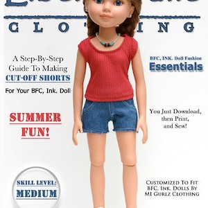 May include: A step-by-step guide to making cut-off shorts for BFC, Ink. dolls. The guide includes instructions for summer fun and is labeled as a medium skill level. The image shows a doll wearing a red tank top, denim shorts, and white sneakers.