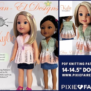 May include: PDF knitting pattern for 14-14.5 inch dolls. The pattern is called "Kylie" and is designed by Dan-El Designs. The pattern includes instructions for a sleeveless vest with a scalloped hem. The pattern is available on the website www.pixiefaire.com.