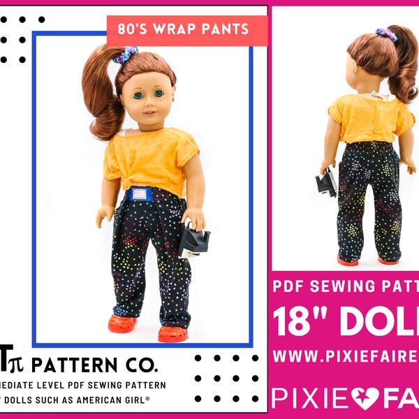 80s Wrap Pants 18 inch Doll Clothes Pattern Fits Dolls such as American Girl® - QT Pi Pattern Co - PDF - Pixie Faire