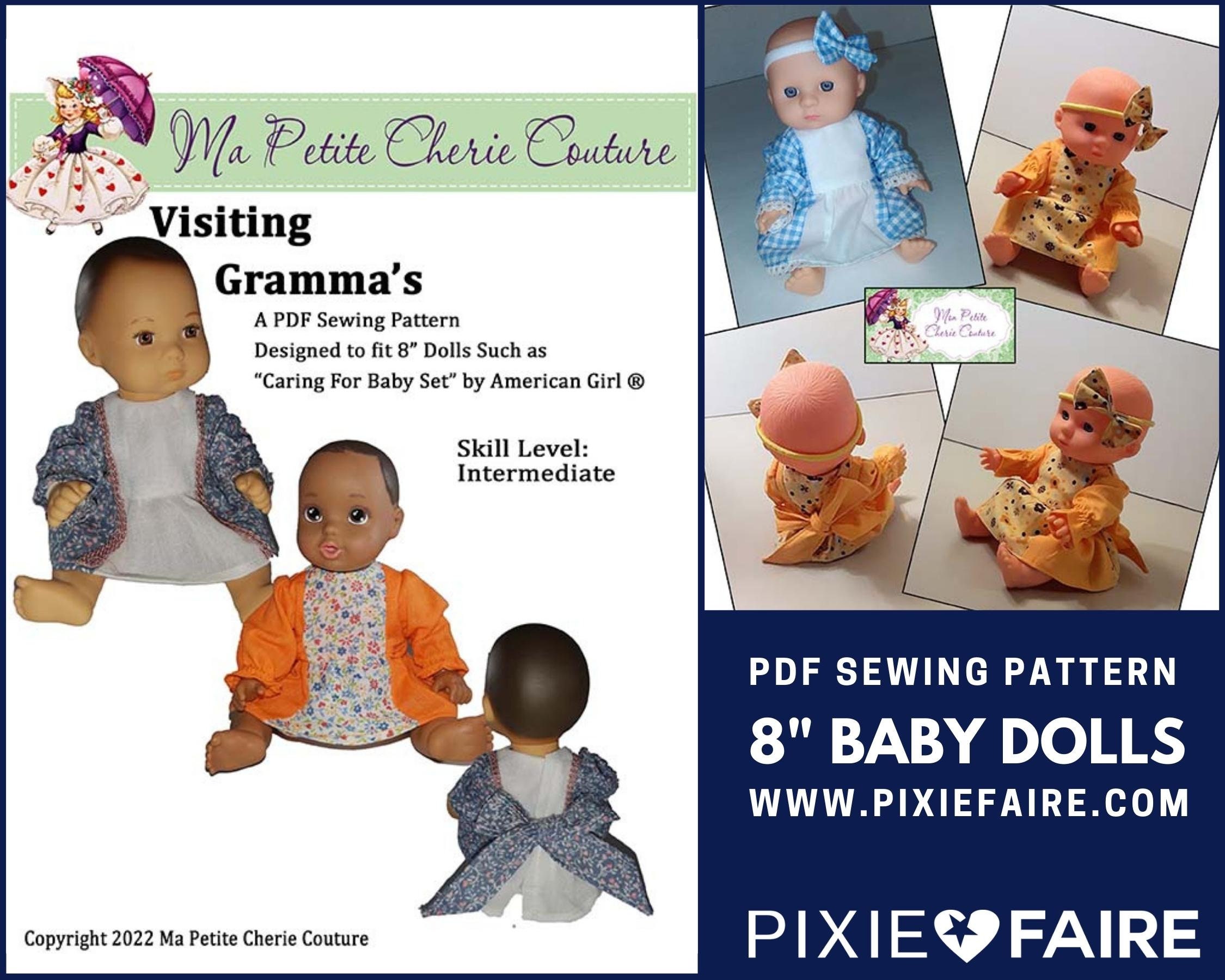 Visiting Gramma's 8 Inch Doll Clothes Pattern Fits Baby Dolls Such as  Caring for Baby Ma Petite Cherie Couture PDF Pixie Faire 