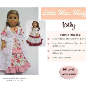 May include: A doll wearing a Victorian-style dress and overdress. The dress features a floral pattern with pink and white accents, a white lace overdress, and a ruffled skirt. The image includes text that says "Little Miss Muffett" and "Kathy".