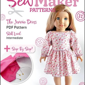 May include: A doll wearing a pink floral dress, standing in front of a white background. The dress is designed to fit 18" dolls. The image includes text that reads "Sew Maker Patterns" and "The Jennie Dress PDF Pattern".
