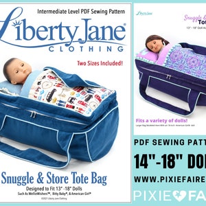 Snuggle & Store Tote Bag 14 -18 inch Doll Carrier Pattern By Liberty Jane Pixie Faire Fits Bitty Baby® and American Girl® Dolls