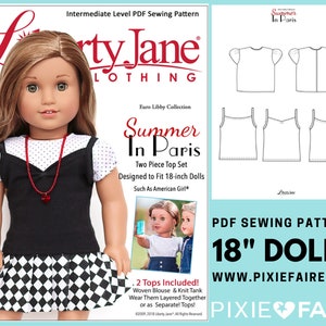 May include: PDF sewing pattern for 18-inch dolls, titled "Summer in Paris" by Liberty Jane Clothing. The pattern includes two tops: a woven blouse and a knit tank. The pattern is designed for dolls such as American Girl.