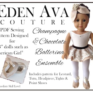 Puede incluir: Patrón de costura PDF para un atuendo de bailarina para una muñeca de 45,7 cm. El atuendo es de color champán y chocolate e incluye un leotardo, un tutú, una diadema, mallas y zapatillas de punta. El patrón está diseñado para muñecas como American Girl. Nivel de habilidad intermedio.