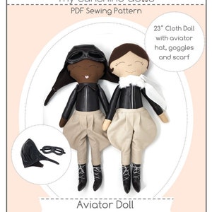 Aviator Doll 23 Inch Cloth Doll with Hat, Scarf, and Goggles Sewing Pattern - My Sunshine Dolls - PDF - Pixie Faire