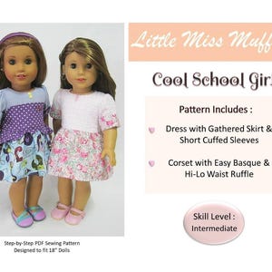 Puede incluir: Un patrón de costura para un vestido y un corsé de muñeca. El patrón incluye un vestido con falda fruncida y mangas cortas con puños abotonados, y un corsé con un corpiño fácil y un volante de cintura alto-bajo. El patrón está diseñado para muñecas de 45,7 cm y está clasificado como nivel de habilidad intermedio. El texto "Little Miss Muffett Cool School Girl" se muestra en la parte superior de la imagen.