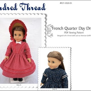French Quarter Day Dress 18 inch Doll Clothes Pattern Designed to Fit Popular 18" Dolls - Kindred Thread - PDF - Pixie Faire