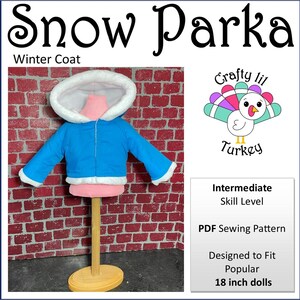 Snow Parka 18 inch Doll Clothes Pattern Fits Popular 18" Dolls - Crafty Lil Turkey -PDF- Pixie Faire