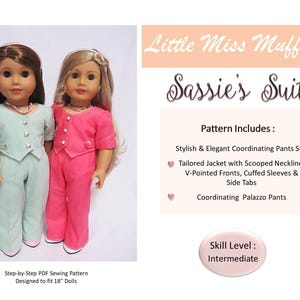 May include: Two dolls wearing matching pantsuits. One suit is light green, the other is pink. The suits include a tailored jacket with a scooped neckline and palazzo pants. The text on the image says "Sassie's Suit" and "Designed to fit 18" Dolls."