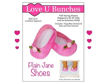 Plain Jane Shoes 18 inch Doll Clothes Pattern Fits Popular 18" Dolls - Love U Bunches - PDF - Pixie Faire
