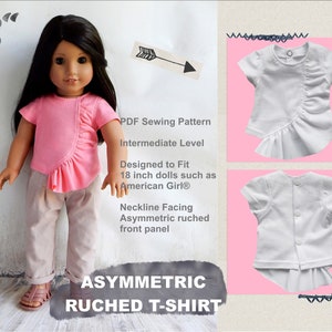 May include: A PDF sewing pattern for an 18 inch doll t-shirt. The pattern includes instructions for an asymmetrical ruched front panel and a neckline facing. The pattern is designed to fit dolls such as American Girl®. The image shows a doll wearing a pink version of the t-shirt.