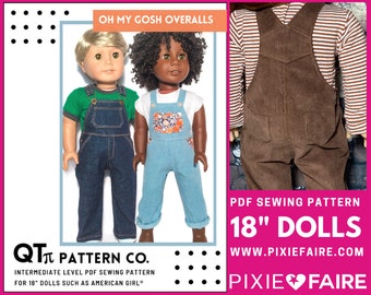 Oh My Gosh Overalls 18 inch Doll Clothes Pattern Fits Dolls such as American Girl® - QTπ Pattern Co - PDF - Pixie Faire