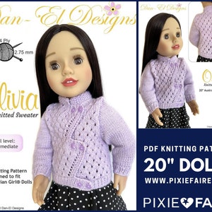 May include: PDF knitting pattern for a 20 inch doll sweater. The sweater is lavender with a lacy stitch pattern and buttons. The pattern is called "Olivia Knitted Sweater" and is designed for intermediate knitters.