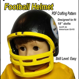 May include: A black and yellow football helmet crafting pattern for 18-inch dolls. The pattern is designed to fit dolls such as American Girl®. The helmet has a black shell with a yellow face mask and a yellow stripe around the top. The helmet has a Steelers logo on the side. The text "Skill Level: Easy" is printed on the image.