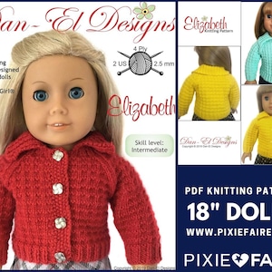 May include: PDF knitting pattern for 18 inch dolls, featuring a red cardigan with buttons, a yellow cardigan, and a light blue cardigan. The pattern is called "Elizabeth" and is designed by Dan-El Designs. The pattern is available on Pixie Faire.