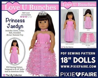 Princess Jaedyn 18 inch Doll Clothes Pattern Fits Dolls such as American Girl® - Love U Bunches - PDF - Pixie Faire