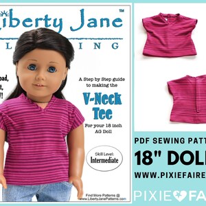 May include: A PDF sewing pattern for making a V-neck tee shirt for 18 inch dolls. The pattern is for an intermediate skill level. The image shows a doll wearing a pink and purple striped shirt. The text on the pattern says "Liberty Jane Clothing" and "V-Neck Tee".