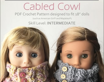 Cabled Cowl 18 inch Doll Clothes Crochet Pattern Fits Popular 18" Dolls or Maplelea® - knot-sew-cute - PDF - Pixie Faire