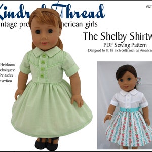 May include: PDF sewing pattern for a doll shirtwaist called "The Shelby Shirtwaist". The pattern is designed to fit 18 inch dolls such as American Girl dolls. The pattern features heirloom sewing techniques such as corded pintucks and piping insertion. The image shows two dolls wearing the shirtwaist, one in a green solid fabric and the other in a white and blue floral print fabric.